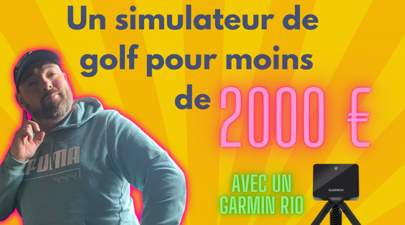 Comment avoir un simulateur de golf à la maison pour moins de 2000€ ?